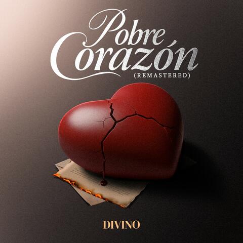 Pobre Corazón (2025 Remastered)