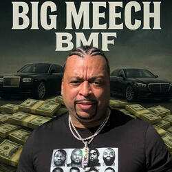 Big Meech BMF (can’t be stopped)