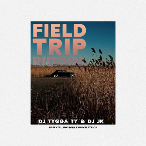 Field Trip Riddim