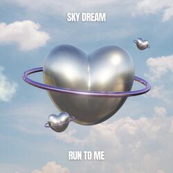 Run To Me