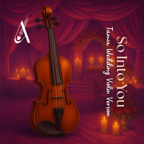 So Into You (Tamia Wedding Violin Version)