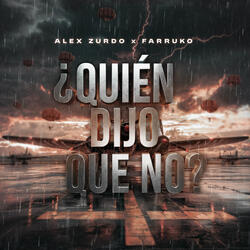 ¿QUIÉN DIJO QUE NO?
