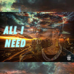All I Need