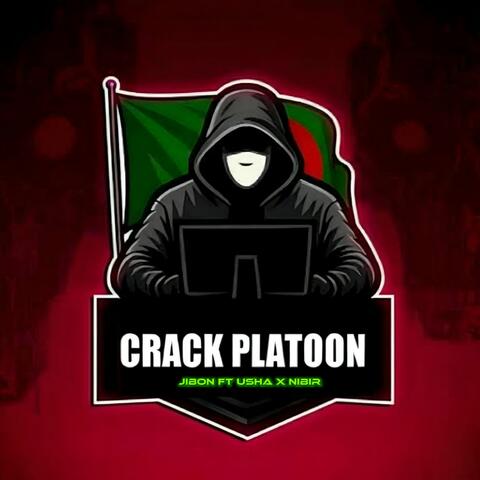 CRACK PLATOON