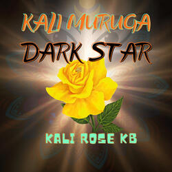 Kali Muruga Dark Star