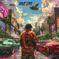 Fast Life