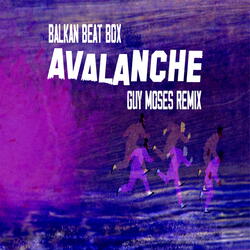 Avalanche (Guy Moses Remix)