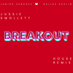 Break Out (House Remix Extended)