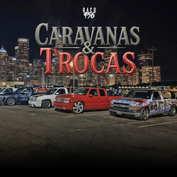 Caravanas Y Trocas