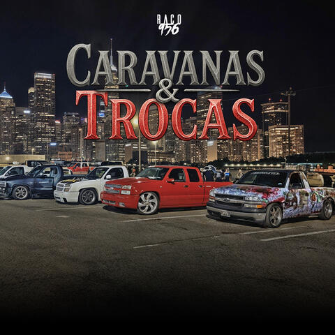 Caravanas Y Trocas
