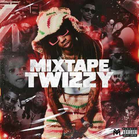 MIXTAPE TWIZZY