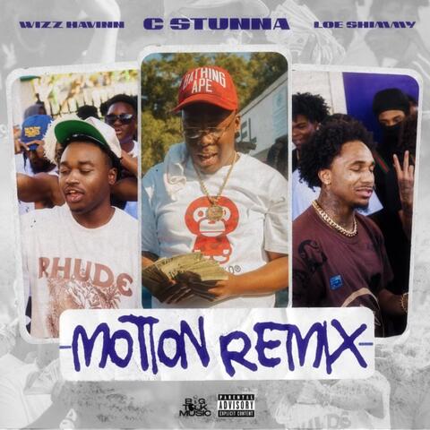 Motion (Remix) [feat. Wizz Havinn & Loe Shimmy]