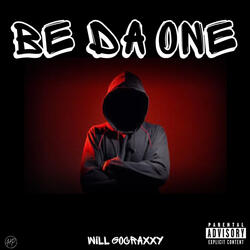 Be Da One