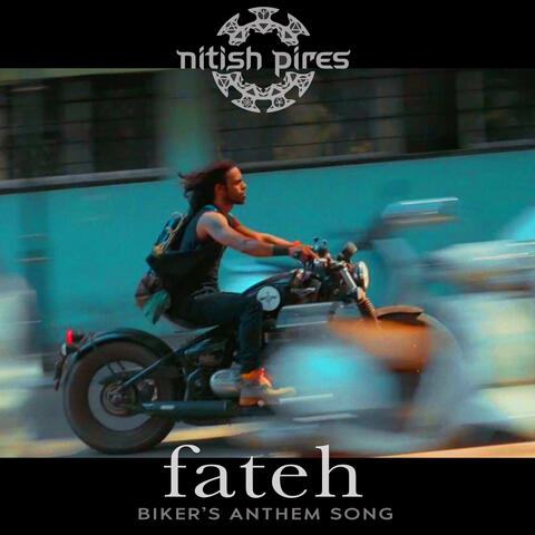 Fateh (Biker's Anthem Song)
