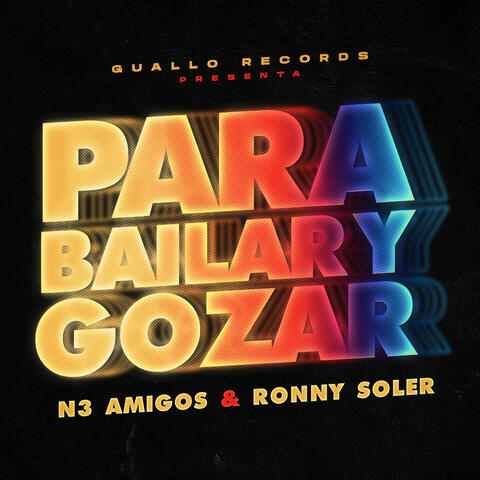 Para Bailar y Gozar