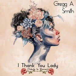 I Thank You Lady (Tribute to Women)