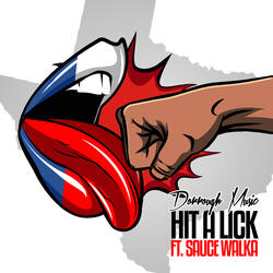 Hit A Lick