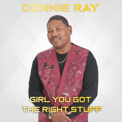 Girl You Got The Right Stuff