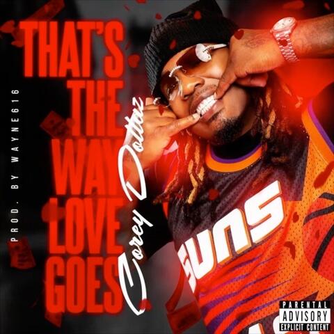 That's The Way Love Goes