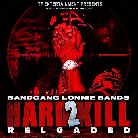 Hard 2 Kill Reloaded