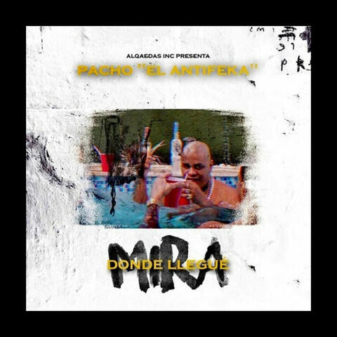 Mira Donde Llegue