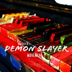 Memories of a Demon Slayer, Movement 1