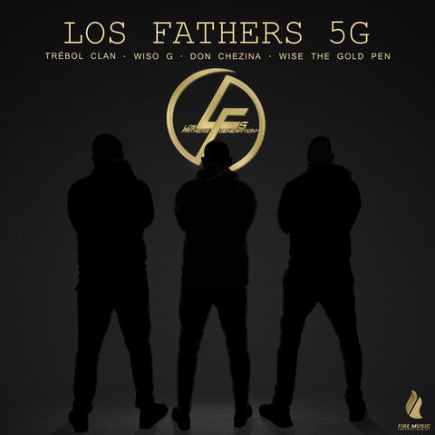Los Fathers 5G