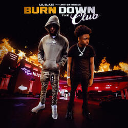Burn Down The Club