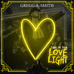 Turn On Your Love Light