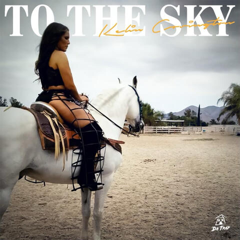 To The Sky