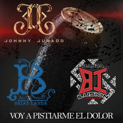 Voy A Pistiarme El Dolor