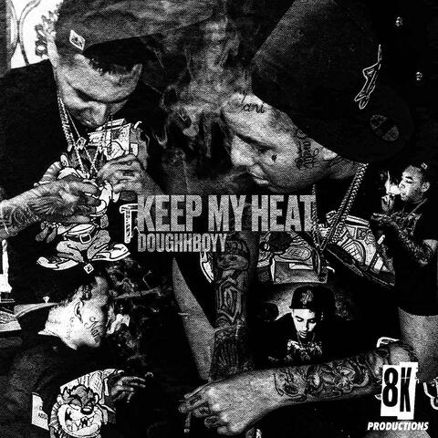 Keep My Heat
