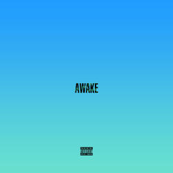 Awake