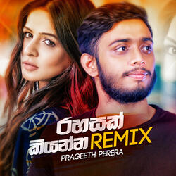 Rahasak Kiyanna (Remix)