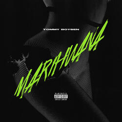 MARIHUANA