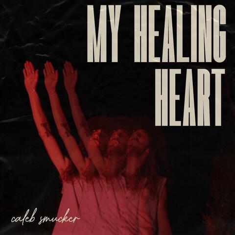 My Healing Heart