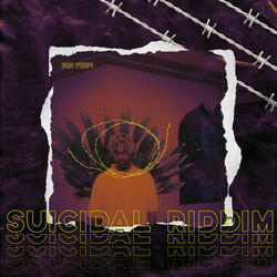 Suicidal Riddim