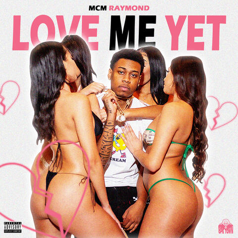 LOVE ME YET