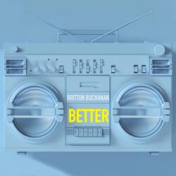 Better