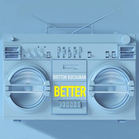 Better