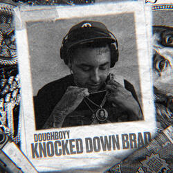 KNOCKED DOWN BRAD