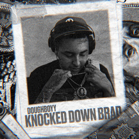 KNOCKED DOWN BRAD