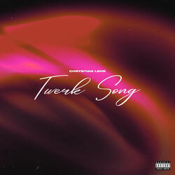 Twerk Song