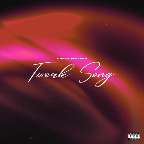 Twerk Song