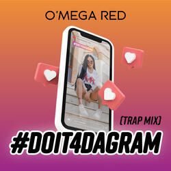 #DoIt4DaGram (Trap Club MiX)