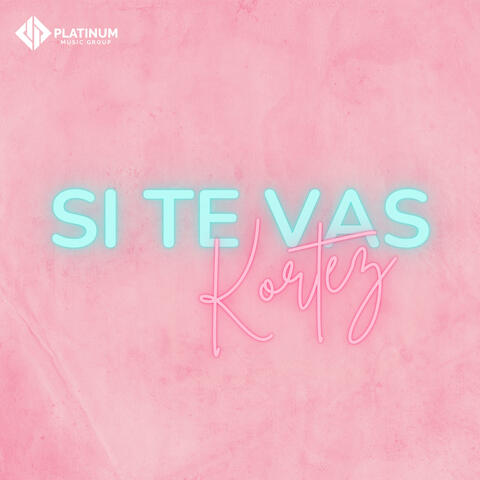 Si Te Vas