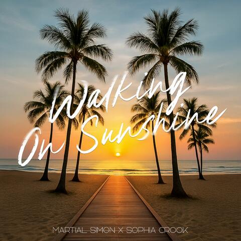 Walking On Sunshine