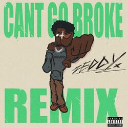 Cant Go Broke Remix