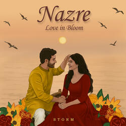 Nazre (Love In Bloom)