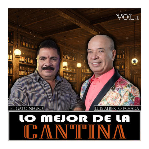 Lo Mejor De La Cantina, Vol. 1